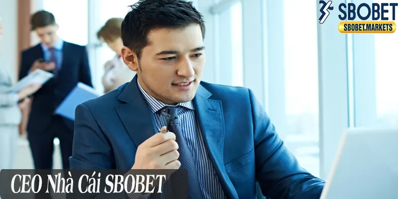 CEO Nhà Cái SBOBET