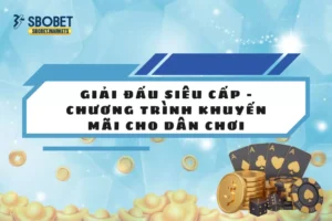 Giải Đấu Siêu Cấp