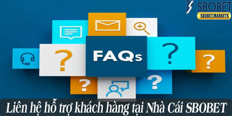 Liên hệ hỗ trợ khách hàng tại Nhà Cái SBOBET